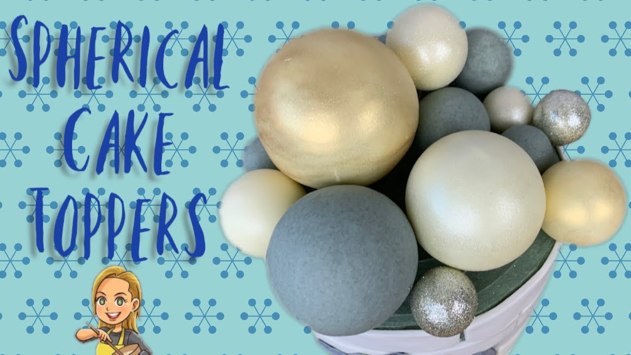 Cake Spheres - Chocolate Covered Foam Ball Cake Toppers - YouTube