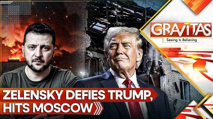 Russia-Ukraine War: Zelensky Defies Trump, Ukraine Pummels Moscow With Drones | GRAVITAS LIVE
