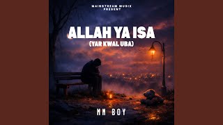 Download lagu Allah Ya Isa