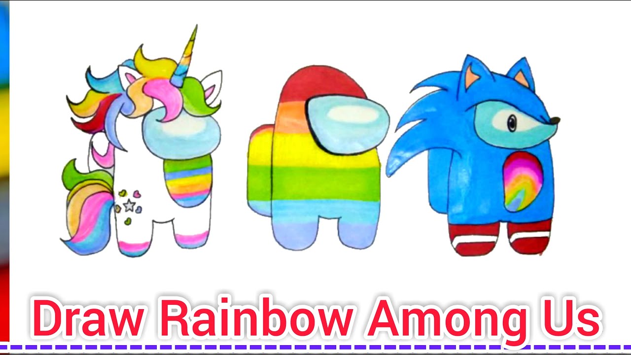 How To DRAW A RAINBOW AMONG US / AMONG US UNICORN | SONIC AMONG US STEP