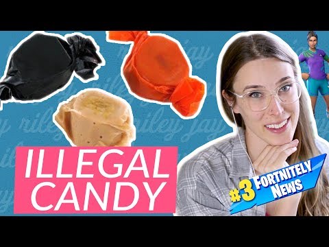 This candy is ILLEGAL now | Fortnitely News #3 | Riley J. Dennis