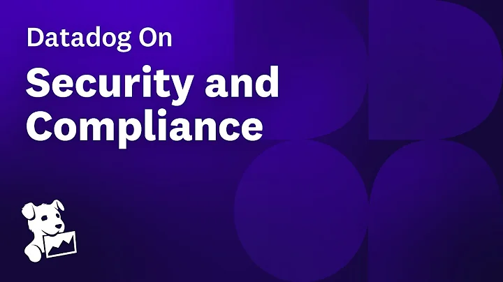 Datadog on Security and Compliance