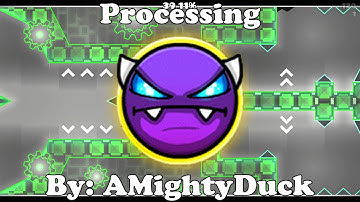 Geometry Dash 2.11 | Processing 100% | Easy Demon | By: AMightyDuck
