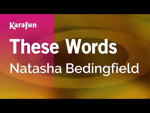Karaoke These Words Natasha Bedingfield Karaoke These Words Natasha Bedingfield