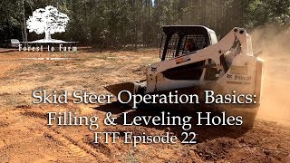Skid Steer Operation Basics: Filling & Leveling Holes