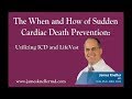 Preventing cardiac death - the latest and best use of ICDs, LifeVest