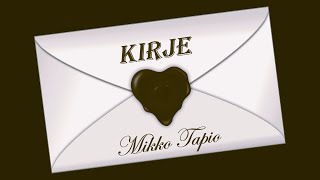 Mikko Tapio - Kirje