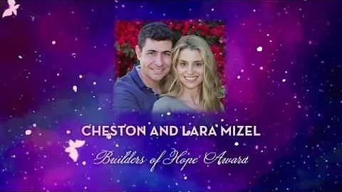 Lara and Cheston Mizel, Builders of Hope Honorees