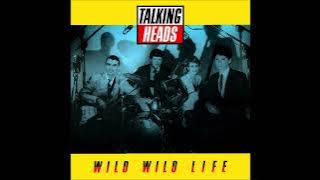 Talking Heads - Wild Wild Life (Extended Mix)