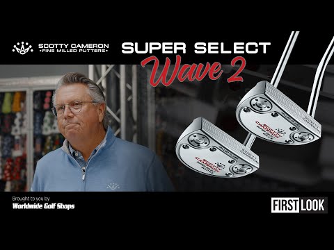 Scotty Cameron Super Select (Wave 2) | First Look