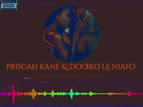 Simba Nga Cotoyo   Priscah Kane feat Doosko Niafo