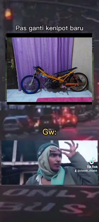 story wa lucu Jupiter drag ganti knalpot