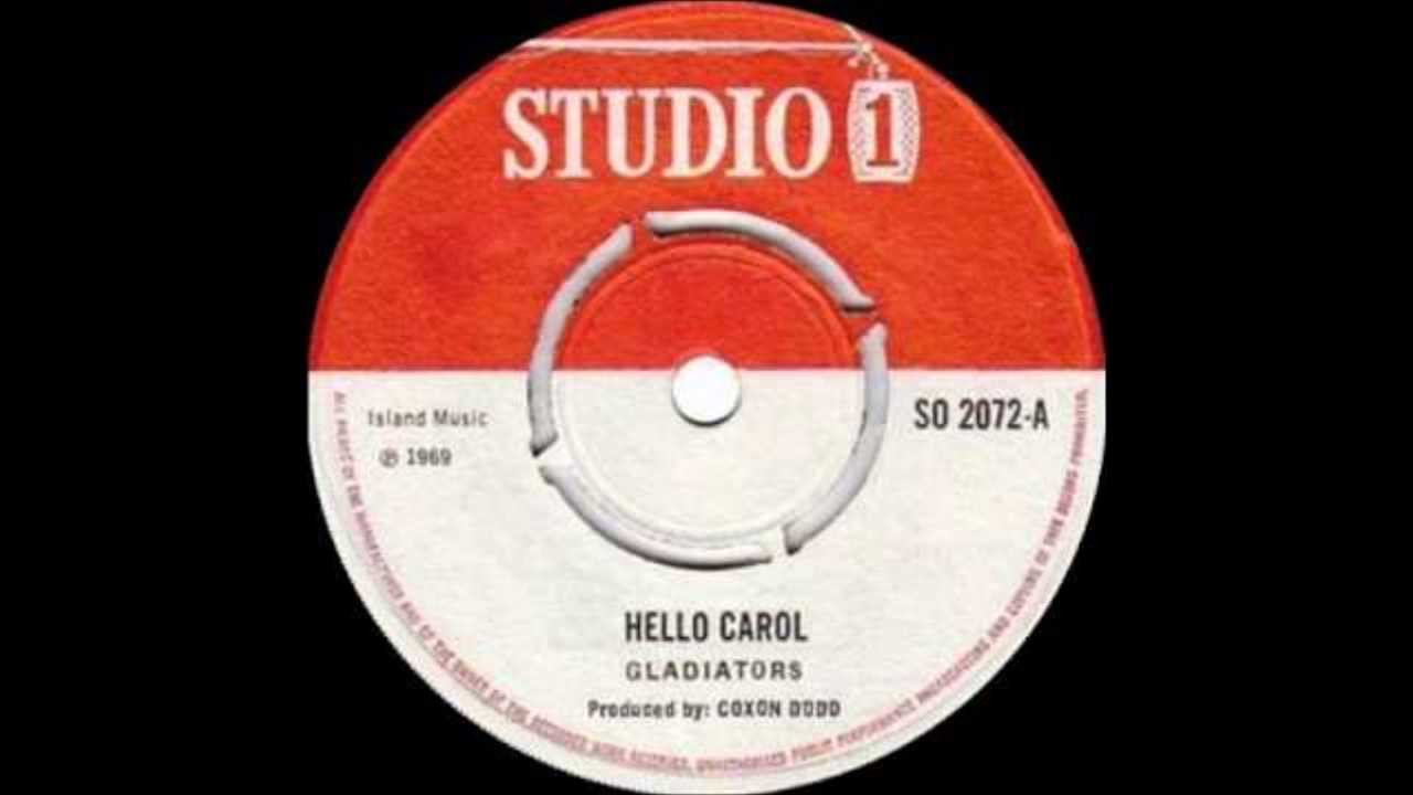JA 7” Hello Caroll - The Gladiators The Gladiators ~ Hello Carol (Live with lyrics/c.c.) - YouTube