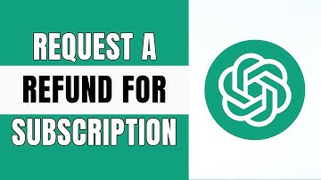 How To Request A Refund For ChatGPT Subscription