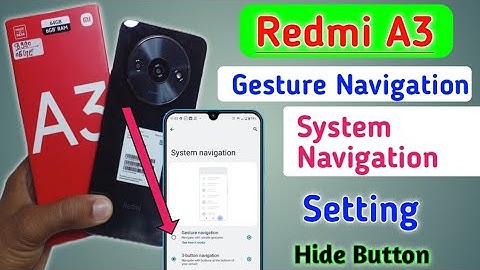 How to enable gesture navigation in Redmi A3/Redmi A3 swipe gesture setting/hide button navigation