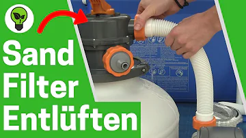 Wie bekomme ich die Luft aus der Sandfilterpumpe?