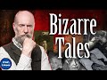 Over an hour of bizarre stories  well i never compilation