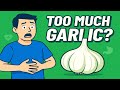Eat Too Much Garlic? Here’s What REALLY Happens to Your Body