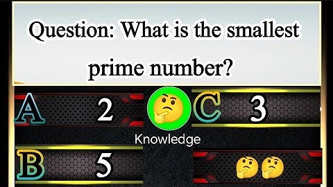 "What is the Smallest Prime Number? | Fun Quiz Challenge"