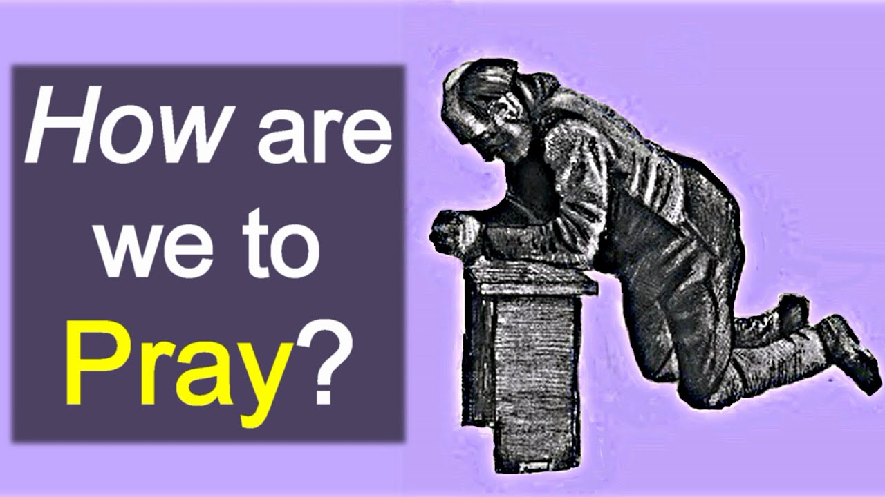 How are we to Pray? - Reverend William Macleod Sermon