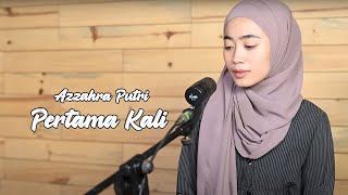 Pertama Kali (Shaa) - Azzahra Putri Bening Musik