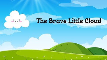 The Brave Little Cloud 🌧 | Kids Animated Story | Learning About Courage and Kindness
