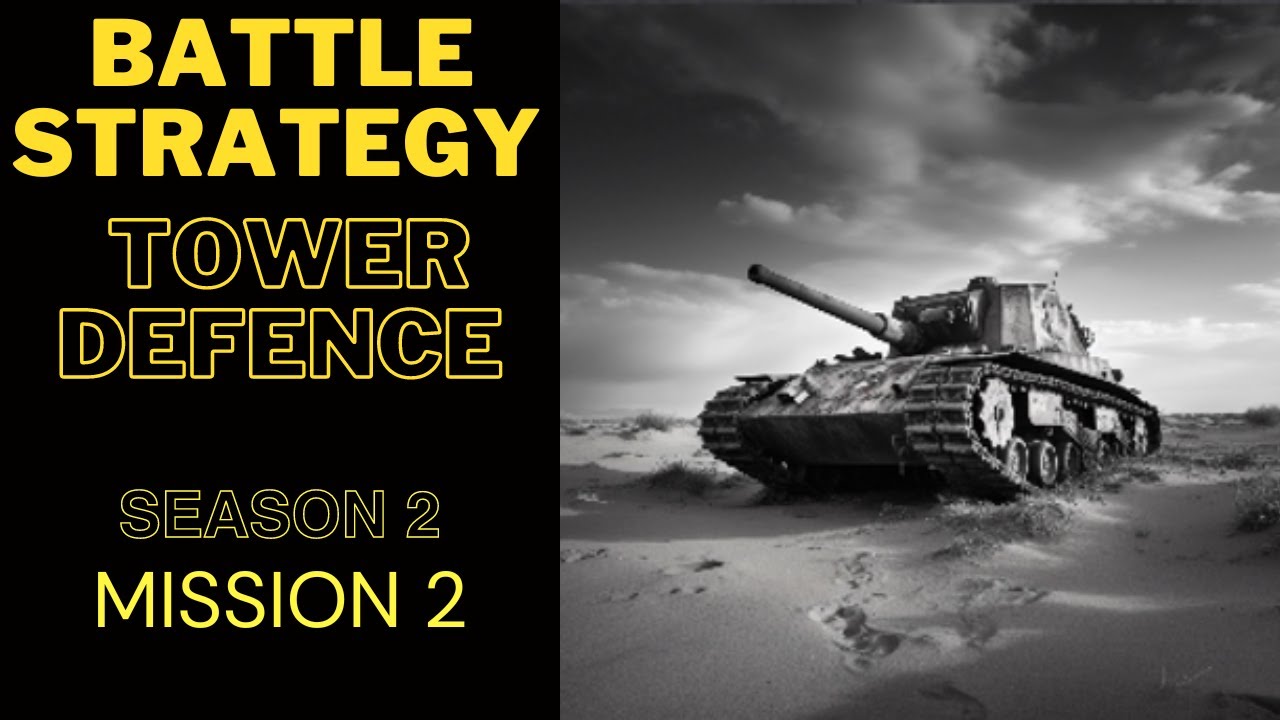 Battle Strategy Tower Defence, Season 2