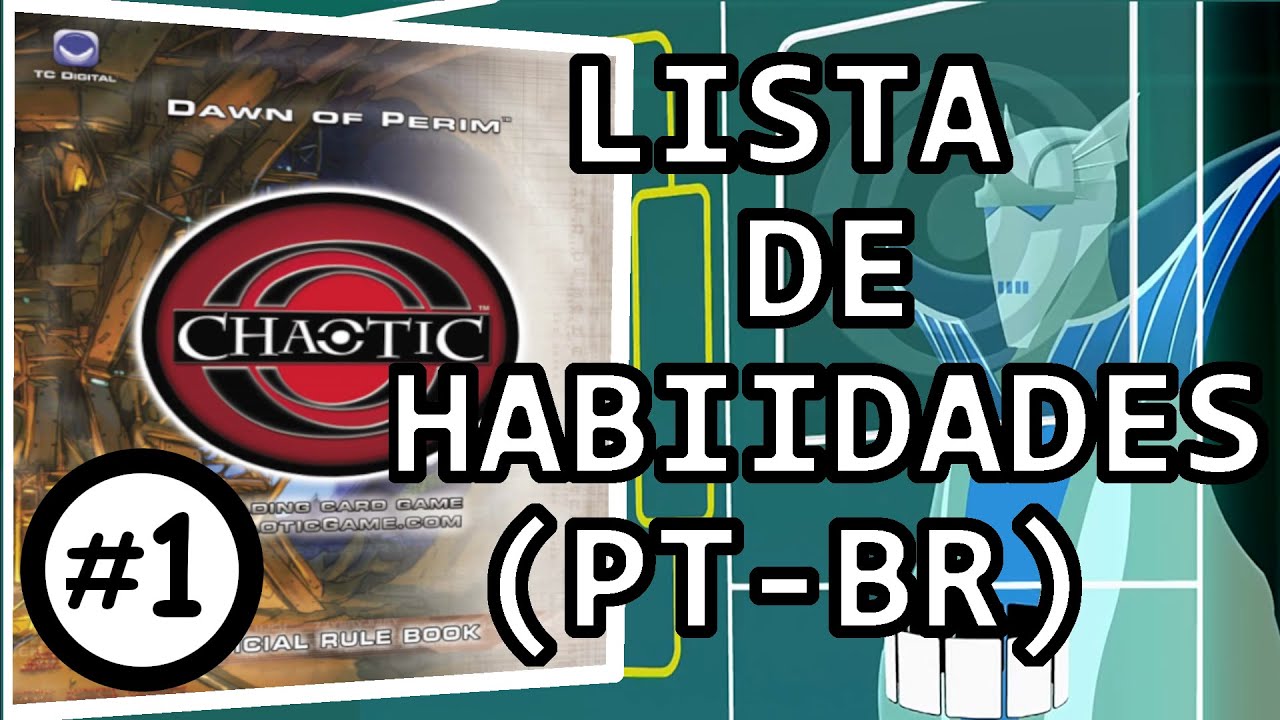 Lista de Habilidades de Chaotic EXPLICADAS e TRADUZIDAS (PT-BR) | Parte 1