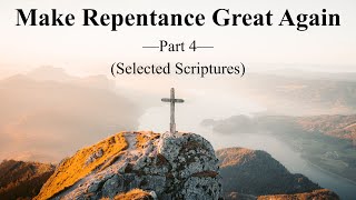 Make Repentance Great Again Part 4