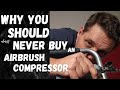 Don’t buy an airbrush compressor before you watch this!