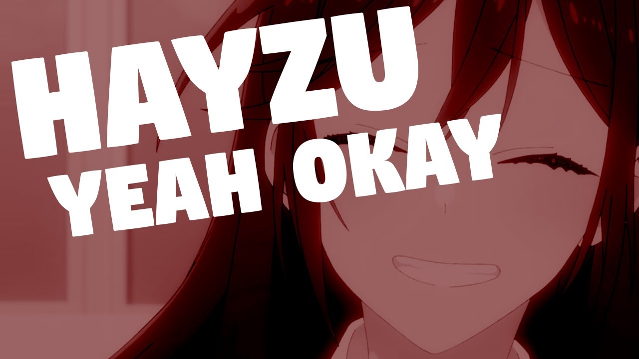 Hayzu - YEAH OKAY (AMV + LYRICS) - YouTube