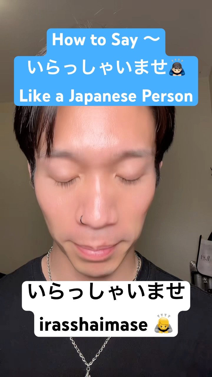 How to say the famous “irasshaimase” like a native Japanese