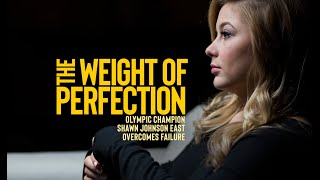 Shawn Johnson - The weight of perfection