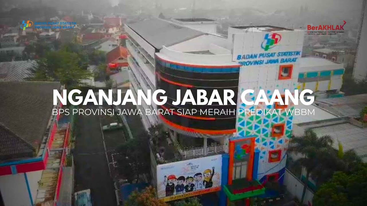 Nganjang Jabar Caang: BPS Jabar Menuju WBBM!