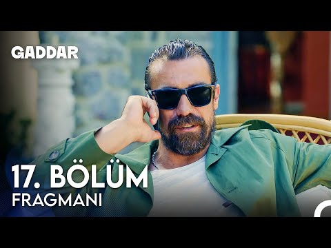 Gaddar 17. Bölüm Fragmanı - Yaşadığıma Sevinmediniz Mi?