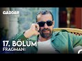 Gaddar 17 blm fragman  yaadma sevinmediniz mi