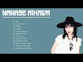 相川七瀬の人気曲 Nanase Aikawa🎶🎶ヒットメドレー Nanase Aikawaベストヒットメドレー 2021🎶🎶Best songs of Nanase Aikawa