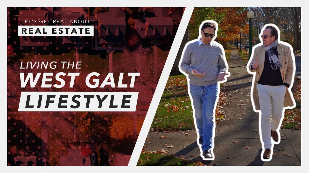 Living the West Galt Lifestyle Let's Get Real About Real Estate YouTube