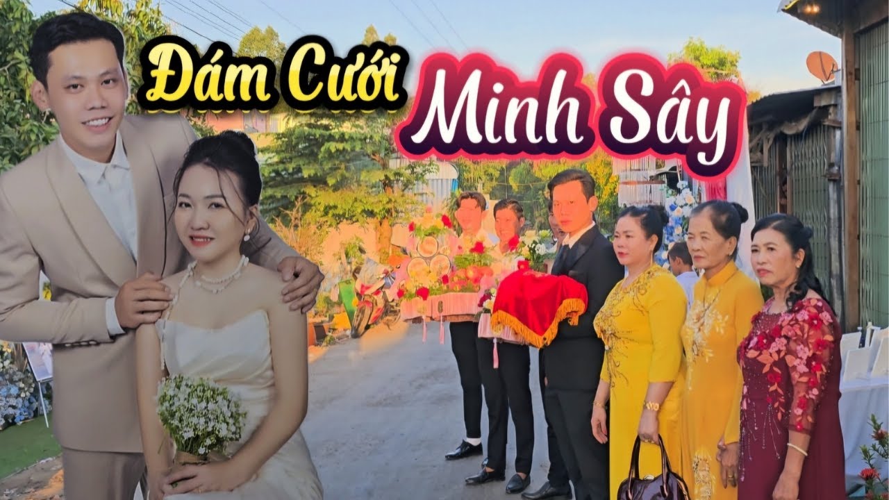 Đám Cưới Minh Sây Ta Nói Nó Vui Không Tả Nổi | HoàiPhong TV