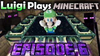 Luigi Plays Minecraft! Episode 6 ~ To The End!