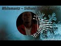 Whitemantz Sidhani Official Audio