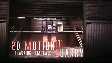 2D Motion Tracking Quarry #1