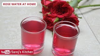 Rose Water at Home | Gulab Jal at Home | Home made Rose Water - By Saroj's Kitchen