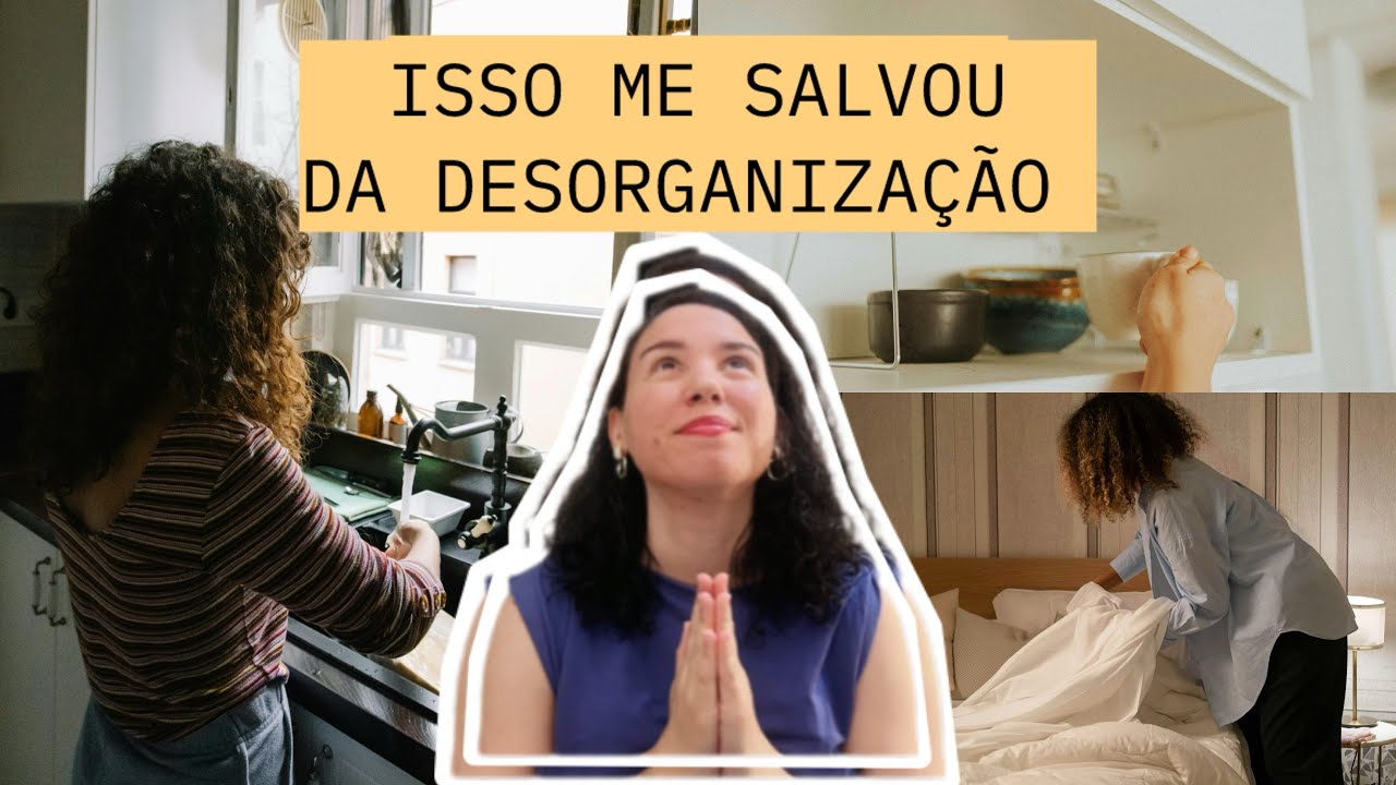 11 mandamentos para uma casa organizada todos os dias - Ep.08 - Método ...
