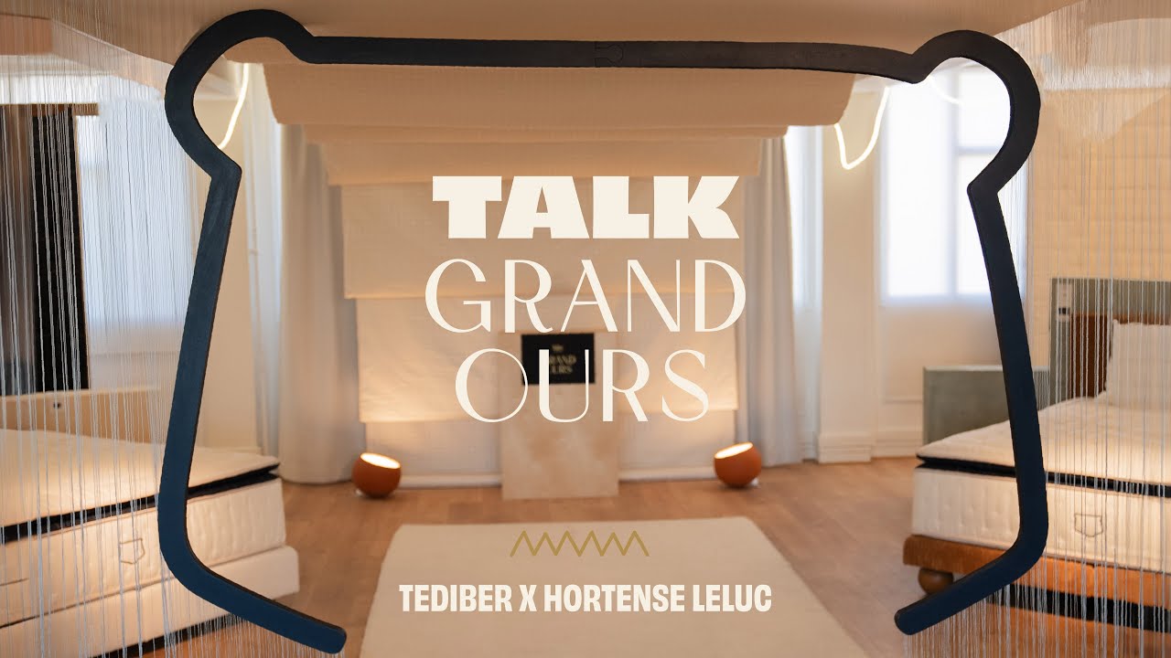 Talk Grand Ours | Tediber x Hortense Leluc