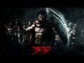 300 OST - Goodbye My Love (HD Stereo)