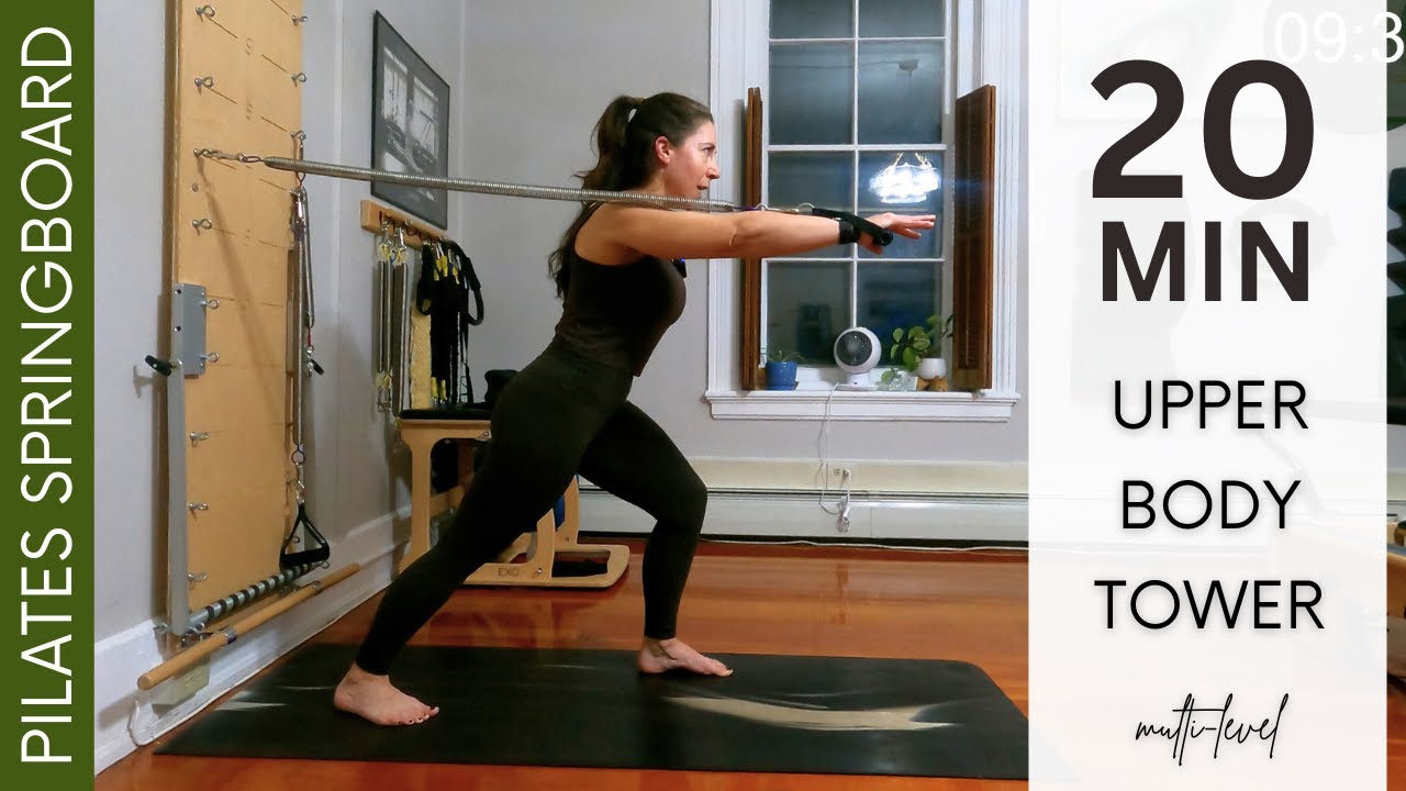 UPPER BODY FOCUS PILATES SPRINGBOARD WORKOUT | 20 Min | Multi-Level ...
