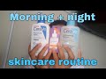Skincare Routine | Morning + night skincare routine + How I sleep with my hair at night  |