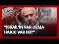 İSRAİL’İN VAR OLMA HAKKI VAR MI?