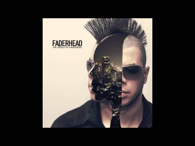 Faderhead - This Machine
